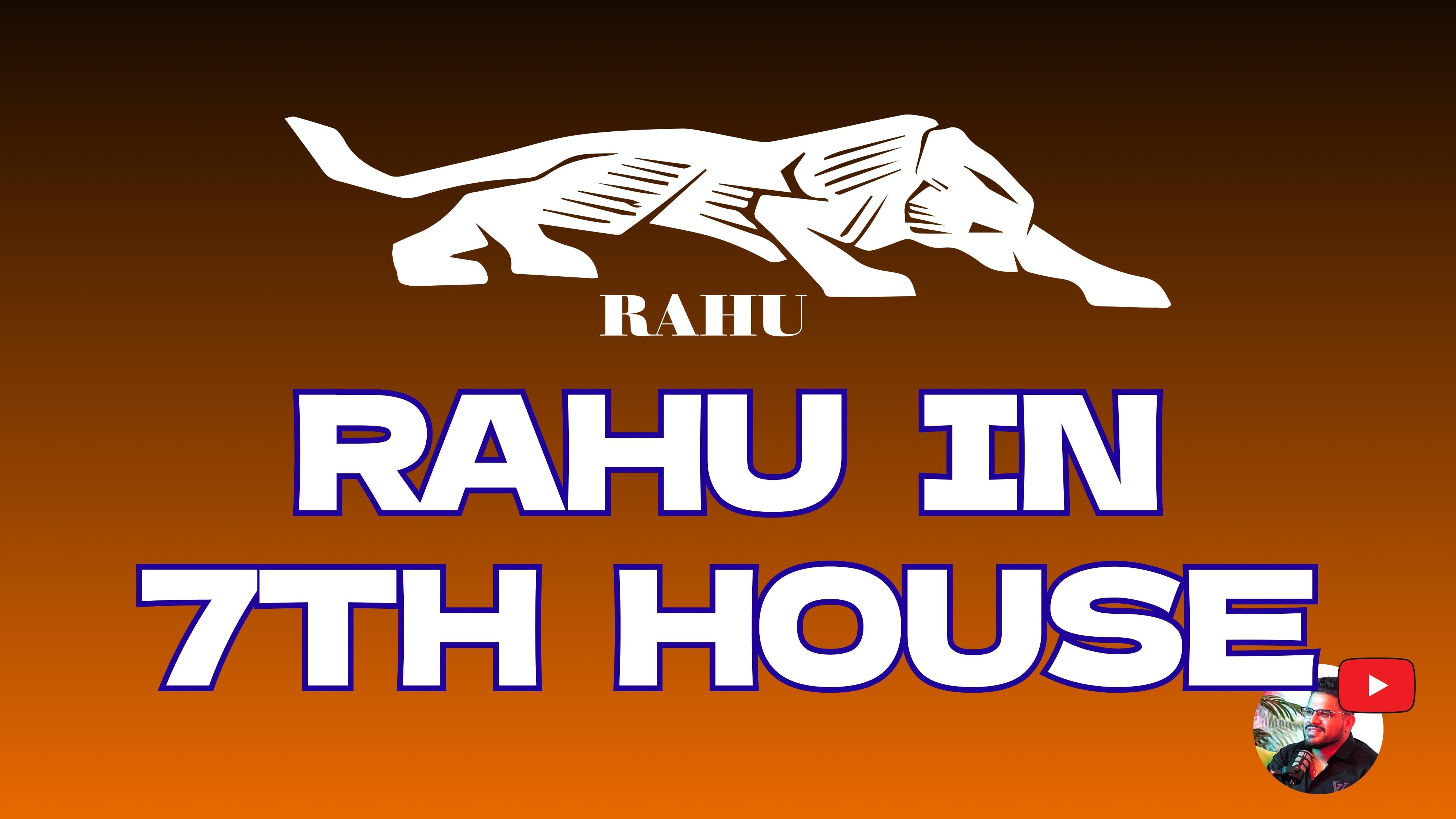 Rahu in 7th House: Love, Business, and Partnerships – Astroindia