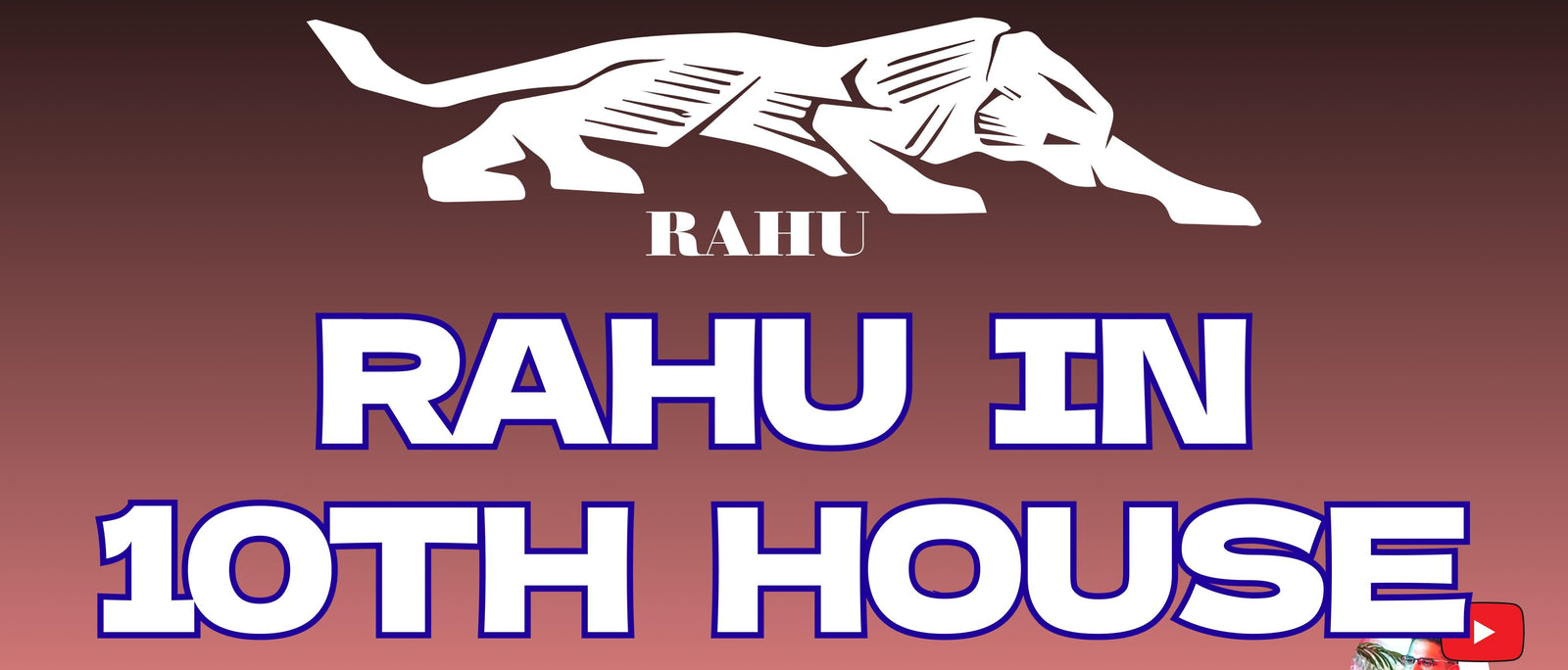 Rahu in 10th House: Career, Fame, and Power