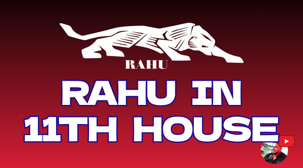 Rahu in 11th House: Wealth, Influence, and Social Success