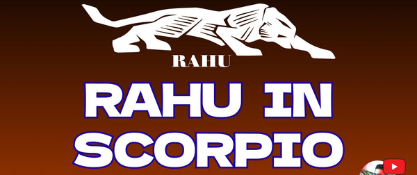 Rahu in Scorpio: The Hidden Power of Transformation and Intuition