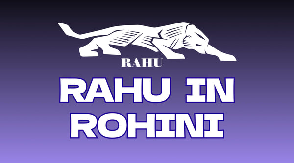 Rahu in Rohini Nakshatra: The Pull of Love, Luxury, and Power