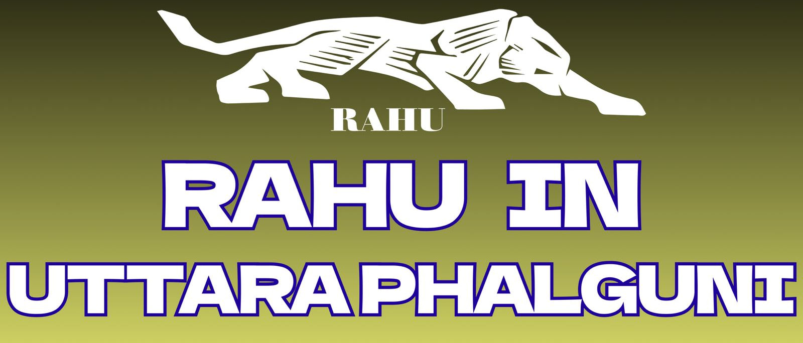 Rahu in Uttaraphalguni Nakshatra: Relationships, Career, and Dharma