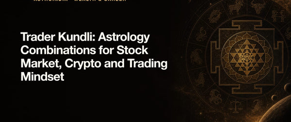 Trader Kundli: Astrology Combinations for Stock Market, Crypto and Trading Mindset