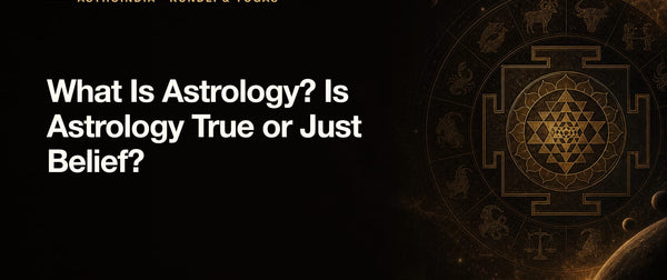 What Is Astrology? Is Astrology True or Just Belief?