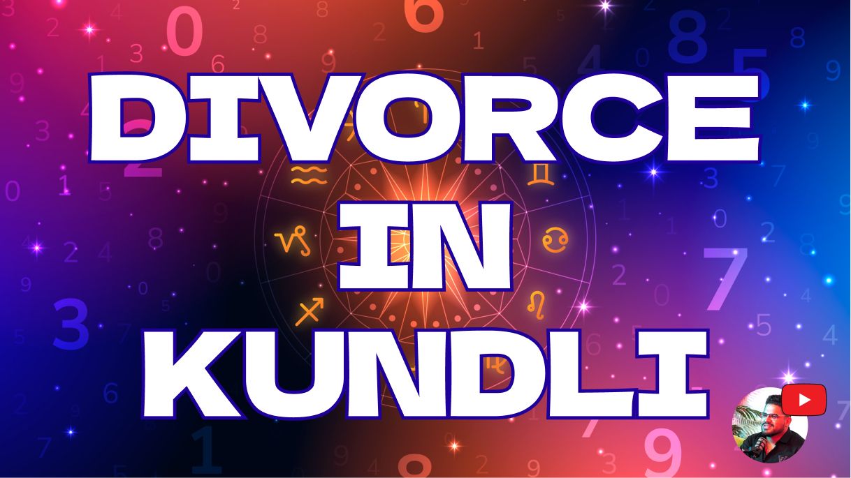 Divorce in Astrology: Marriage Problems in Kundli