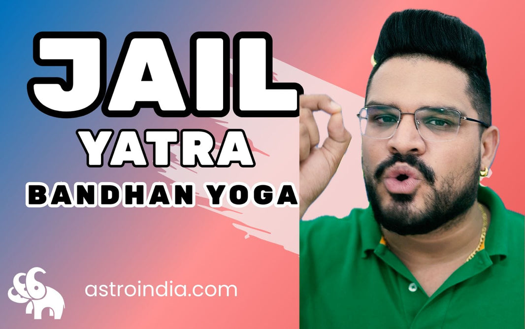 Jail Time and Bail Prediction Through Astrology: Bandhan Yoga