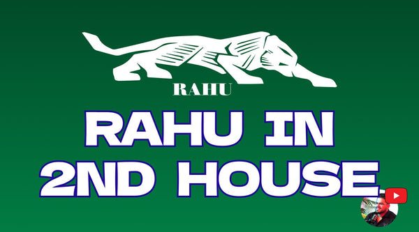 Rahu in 2nd House: The Secret to Wealth and Success