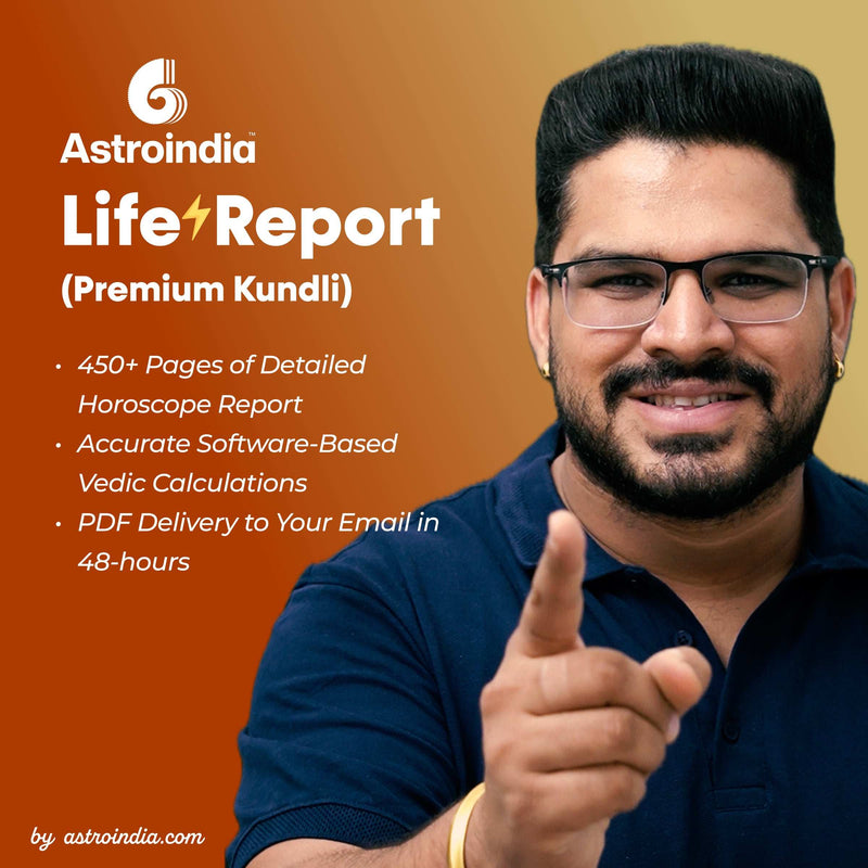 AstroIndia Life Report - Premium Kundali / Janam Kundli 450+ Pages (Software Generated)