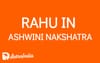 Rahu in Ashwini Nakshatra: Healing Potential and Hidden Dangers